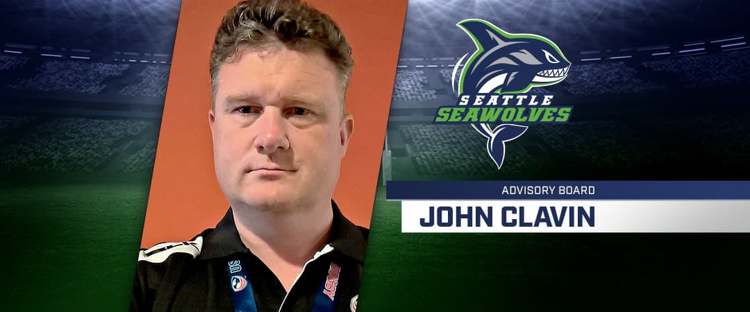 John Clavin Joins Seattle Seawolves’ Advisory Board